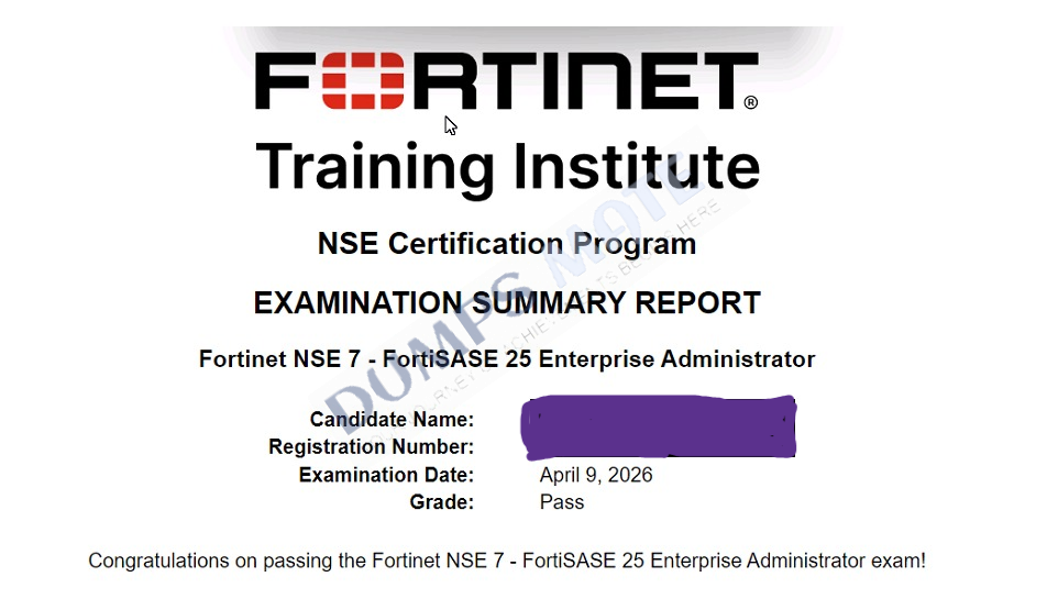 Successful Fortinet NSE 7 - FortiSASE 25 Enterprise Administrator exam result 4