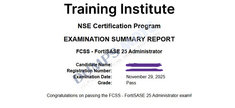 Successful Fortinet NSE 7 - FortiSASE 25 Enterprise Administrator exam result 6